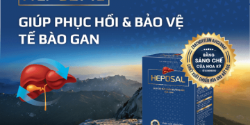 Heposal – Lựa chọn hàng đầu trên thị trường cho các bệnh về gan
