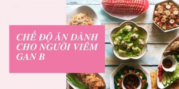 Thực đơn ăn uống hàng ngày chữa bệnh hiệu quả cho người viêm gan B